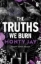 Buchcover und Innenansicht für das Buch: The Truths We Burn
