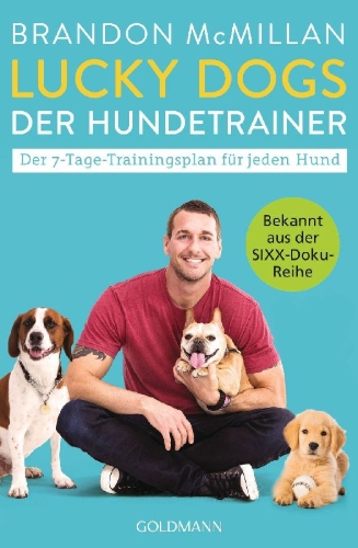 Buchcover und Innenansicht für das Buch: Lucky Dog Lessons. Train Your Dog in 7 Days
