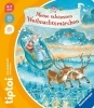Buchcover und Innenansicht für das Buch: tiptoi® Meine schönsten Weihnachtsmärchen
