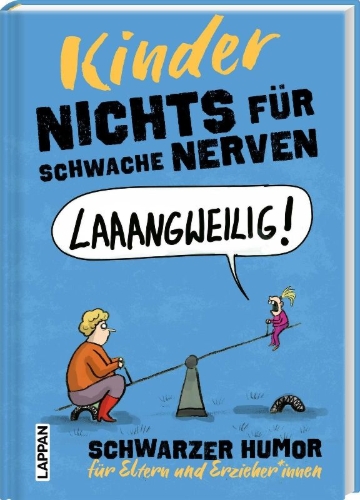 Buchcover und Innenansicht für das Buch: Nichts für schwache Nerven - Kinder!