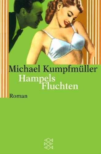 Buchcover und Innenansicht für das Buch: Hampels Fluchten