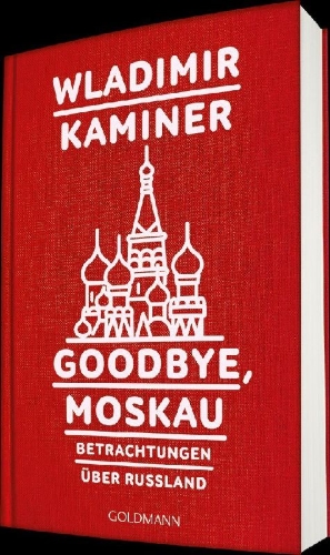 Buchcover und Innenansicht für das Buch: Goodbye, Moskau