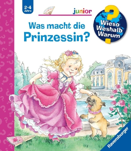 Buchcover und Innenansicht für das Buch: Wieso? Weshalb? Warum? junior, Band 19: Was macht die Prinzessin?