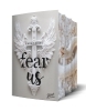 Buchcover und Innenansicht für das Buch: Fear us | Aufwendig gestaltete Ausgabe mit Farbschnitt