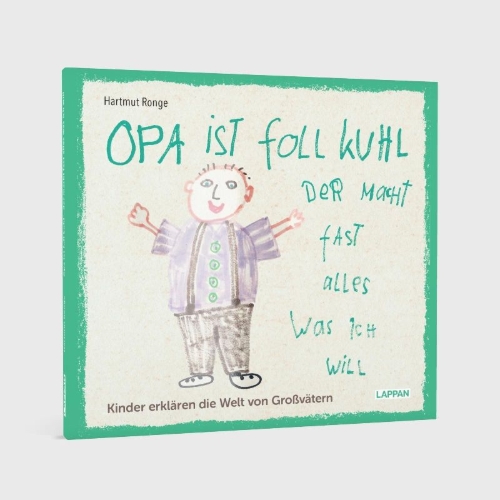 Buchcover und Innenansicht für das Buch: Opa ist foll kuhl der macht fast alles was ich will