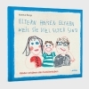 Buchcover und Innenansicht für das Buch: Eltern heisen Eltern weil sie viel elter sind