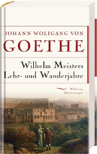 Buchcover und Innenansicht für das Buch: Wilhelm Meisters Lehr- und Wanderjahre