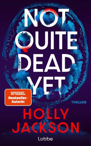 Buchcover und Innenansicht für das Buch: Not Quite Dead Yet