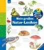 Buchcover und Innenansicht für das Buch: Wieso? Weshalb? Warum?: Mein großes Natur-Lexikon