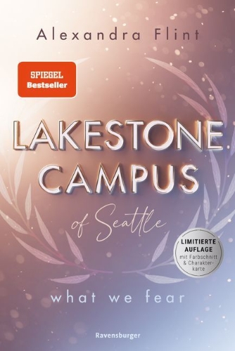 Buchcover und Innenansicht für das Buch: Lakestone Campus of Seattle, Band 1 - What We Fear