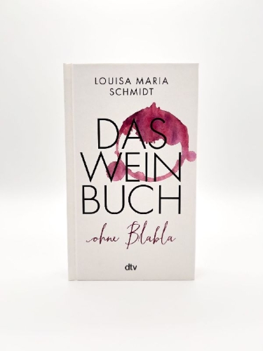 Buchcover und Innenansicht für das Buch: Das Weinbuch - ohne Blabla