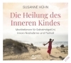 Buchcover und Innenansicht für das Buch: Die Heilung des Inneren Kindes