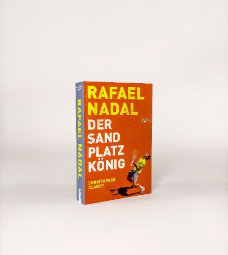 Buchcover und Innenansicht für das Buch: Rafael Nadal: Der Sandplatzkönig