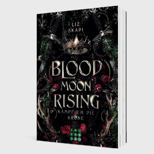 Buchcover und Innenansicht für das Buch: Blood Moon Rising. Kampf um die Krone (Blood Moon Rising 1)
