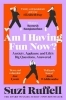 Buchcover und Innenansicht für das Buch: Am I Having Fun Now?
