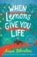 Buchcover und Innenansicht für das Buch: When Lemons Give You Life