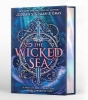 Buchcover und Innenansicht für das Buch: The Wicked Sea (Deluxe Limited Edition)