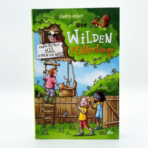 Buchcover und Innenansicht für das Buch: Die wilden Pfifferlinge - Dann retten wir eben die Welt!