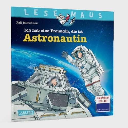 Buchcover und Innenansicht für das Buch: LESEMAUS 162: Ich hab eine Freundin, die ist Astronautin