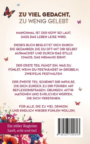 Buchcover und Innenansicht für das Buch: Zu viel gedacht, zu wenig gelebt