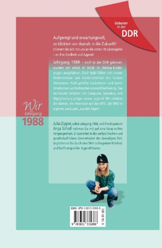 Buchcover und Innenansicht für das Buch: Geboren in der DDR - Wir vom Jahrgang 1988 - Kindheit und Jugend