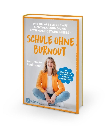 Buchcover und Innenansicht für das Buch: Schule ohne Burnout
