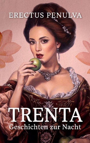 Buchcover und Innenansicht für das Buch: Trenta - Geschichten zur Nacht