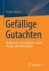 Buchcover und Innenansicht für das Buch: Gefällige Gutachten