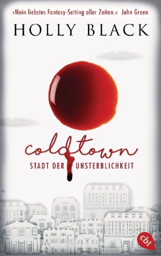 Buchcover und Innenansicht für das Buch: COLDTOWN - Stadt der Unsterblichkeit