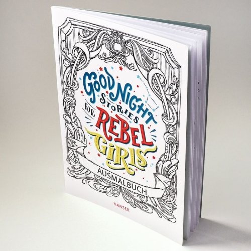 Buchcover und Innenansicht für das Buch: Good Night Stories for Rebel Girls: Rebel Pack Coloring Book