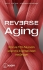 Buchcover und Innenansicht für das Buch: Reverse Aging