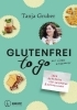 Buchcover und Innenansicht für das Buch: Glutenfrei to go