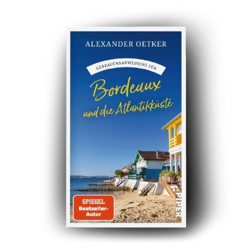 Buchcover und Innenansicht für das Buch: Gebrauchsanweisung für Bordeaux und die Atlantikküste