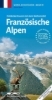 Buchcover und Innenansicht für das Buch: Entdeckertouren mit dem Wohnmobil Französische Alpen
