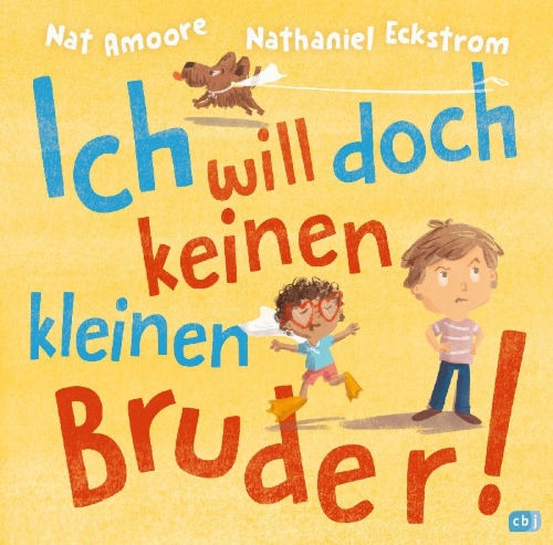 Buchcover und Innenansicht für das Buch: I Don't Need A Little Brother