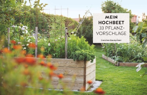 Buchcover und Innenansicht für das Buch: Mein Hochbeet - 33 Pflanzvorschläge