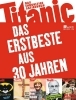 Buchcover und Innenansicht für das Buch: Titanic - Das Erstbeste aus 30 Jahren