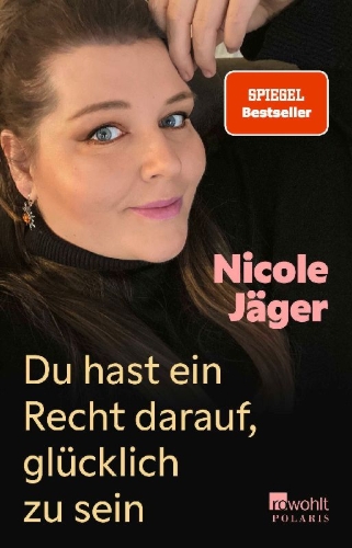 Buchcover und Innenansicht für das Buch: Du hast ein Recht darauf, glücklich zu sein