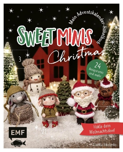 Buchcover und Innenansicht für das Buch: Mein Adventskalender-Häkelbuch: Sweet Minis Christmas