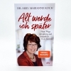 Buchcover und Innenansicht für das Buch: Alt werde ich später