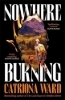 Buchcover und Innenansicht für das Buch: Nowhere Burning