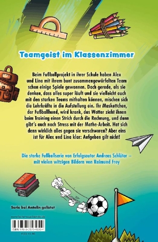 Buchcover und Innenansicht für das Buch: Die Pausenkicker - Freistoß im Klassenzimmer