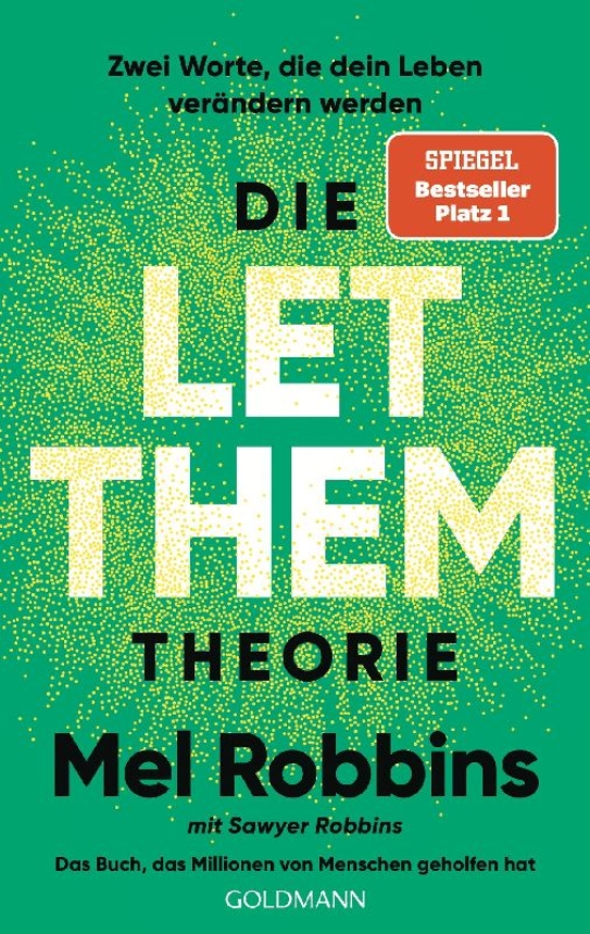 Buchbesprechung: Die „Let Them“ Theorie von Mel Robbins