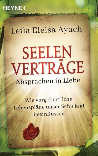Buchcover und Innenansicht für das Buch: Seelenverträge. Absprachen in Liebe
