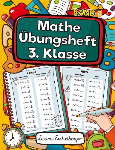 Buchcover und Innenansicht für das Buch: Mathe Übungsheft 3. Klasse