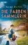 Buchcover und Innenansicht für das Buch: Die Farbensammlerin