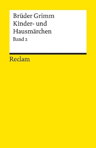 Buchcover und Innenansicht für das Buch: Kinder- und Hausmärchen. Band 2: Märchen Nr. 87-200, Anhang Nr. 1-28, Herkunftsnachweise, Nachwort