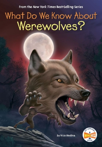 Buchcover und Innenansicht für das Buch: What Do We Know about Werewolves?