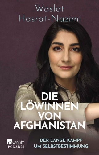 Buchcover und Innenansicht für das Buch: Die Löwinnen von Afghanistan