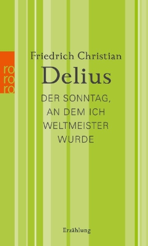 Buchcover und Innenansicht für das Buch: Der Sonntag, an dem ich Weltmeister wurde